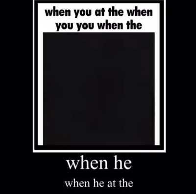 When the when when th when