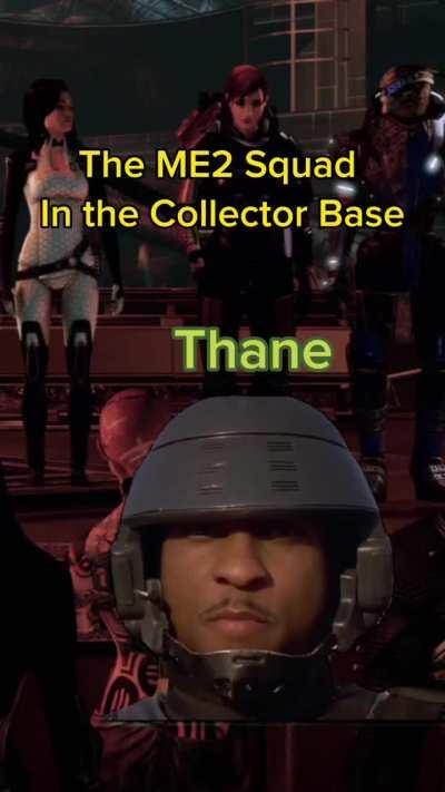 The ME2 Squad During the Suicide Mission Be Like…