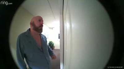 Crazy bald dude with missing teeth and fake eyelashes pounding on the door at 11PM!