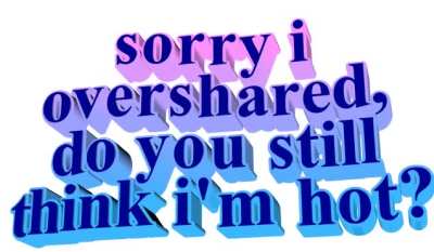 god forbid a girl express herself wholeheartedly and unreservedly