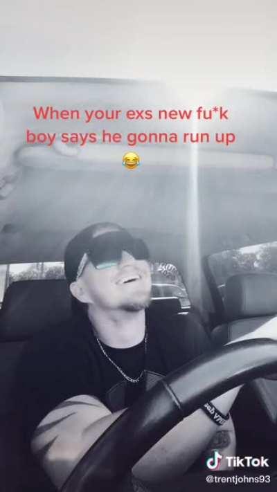 If you’re his ex gf’s new fuk boi, you better watch out