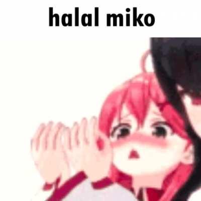 woah miko is halal poggers moment