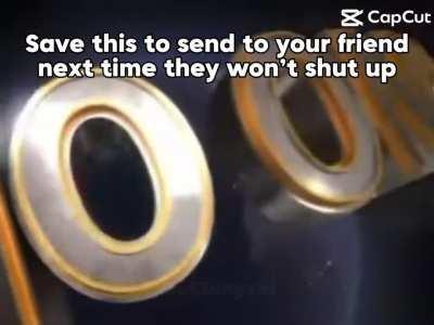 When your friend won’t shut up