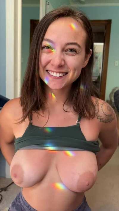Rainbows and smiles! Oh and titties
