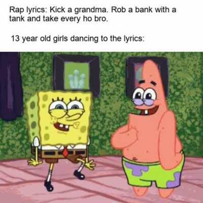 the lyrics aren’t even that good too