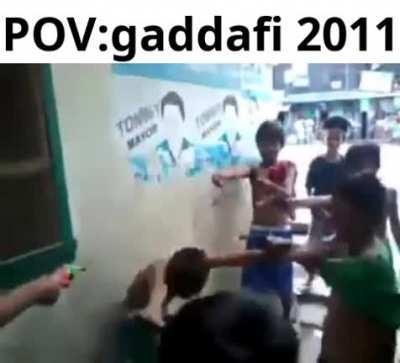 Rip he was retarded but he protected Libya