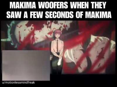 Makima looked good...