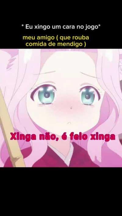 E feio xinga 🥺