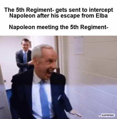 Napoleon approached the regiment alone, dismounted his horse and, when he was within gunshot range, shouted to the soldiers, 