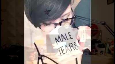 Imma go drop some male tears, brb