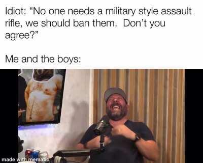 No OnE nEeDs An AsSaUlT rIfLe