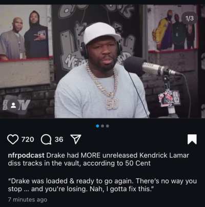 According to 50, Drake had more Kendrick diss tracks loaded, ready to go. 