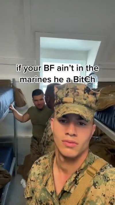 Straight out of high school and thinks that not in the marines = not a man