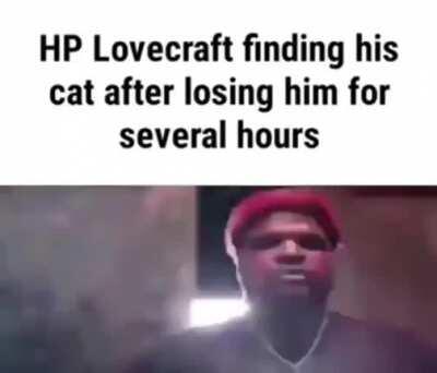 HP Lovecraft finds his cat