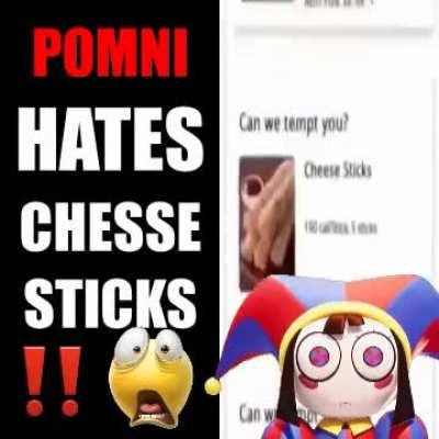 pomni when she sees a cane idk i haven't watched the show