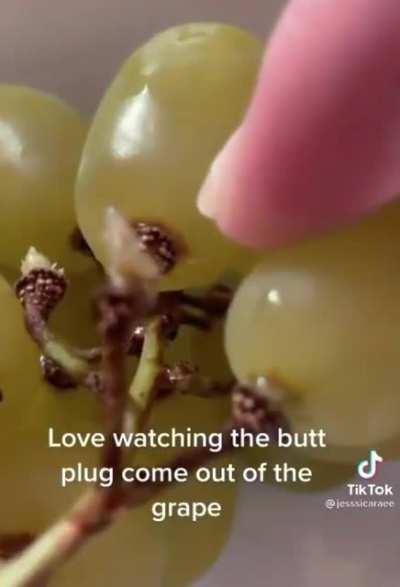 Thanks, I hate grape butt plugs