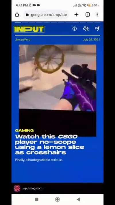 Watch this 'CSGO' player no-scope using a lemon slice as crosshairs