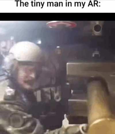 the tiny man in my AR