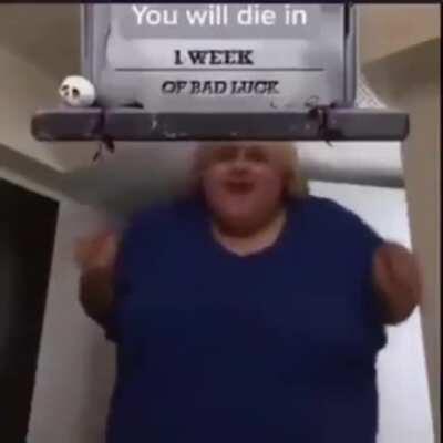 You will die in 5 seconds of bad luck