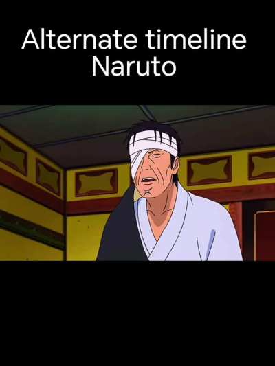 Naruto if someone went back in time and kicked the right rock.....