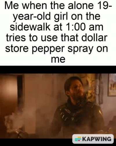 Sigma's don't allow cheap pepper spray to get in the way of their grind.