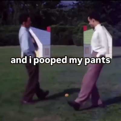 say, you ever… uh…