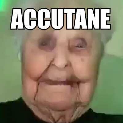 DO NOT USE ACCUTANE! IT WILL GIVE YOU AIDS AND CANCAR!!!