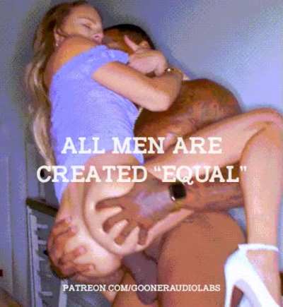 All men are created 