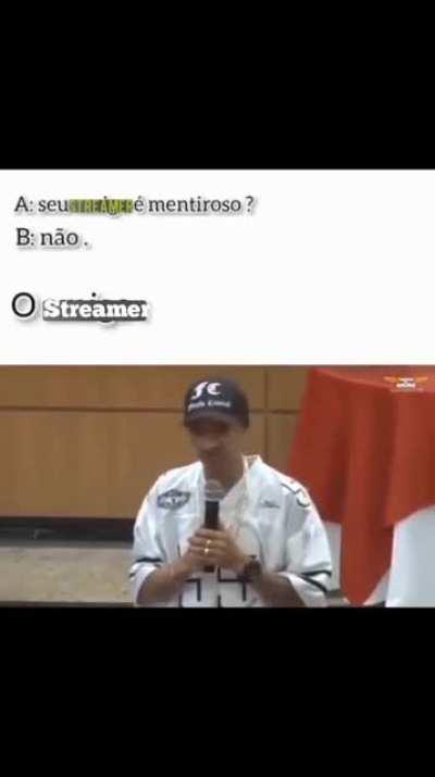 Esse é o streamer q vcs gostam ?