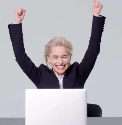 Emilia Clarke when you hit the Bluetooth vibrator just right