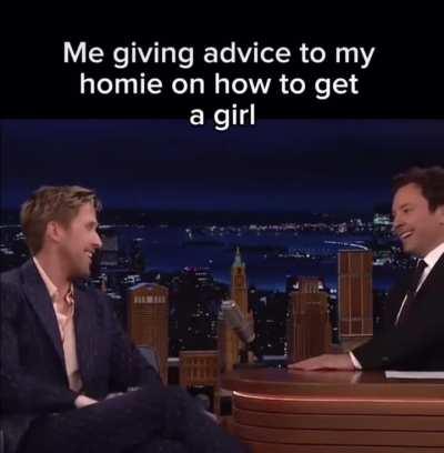 I’m faithful to my girl (I don’t have one yet)