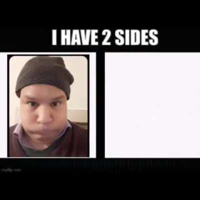 I have 2 sides