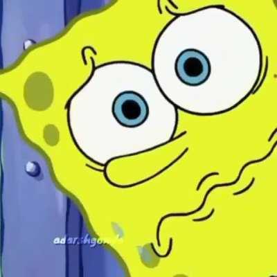 Damn Spongebob 🥵