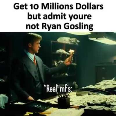 I am literally Ryan Gosling
