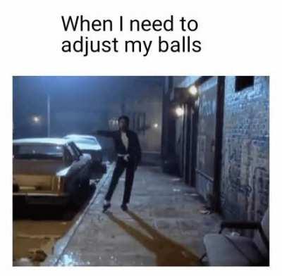 When I need to adjust my balls