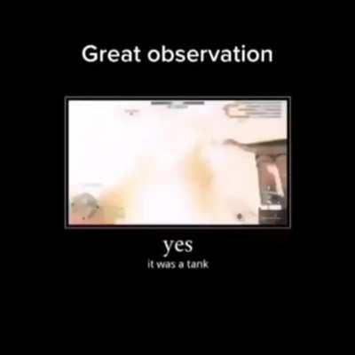 OH! *WHAT* AN *ASTUTE* OBSER*VATION*!