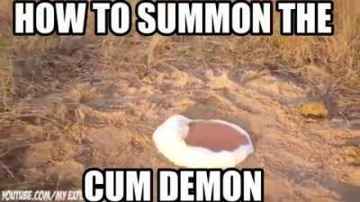 THE CUM DEMON 💦💦💦