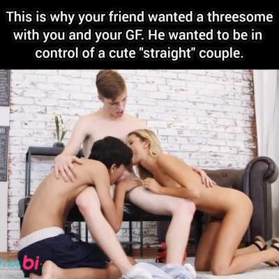 The real reason why he wanted a threesome