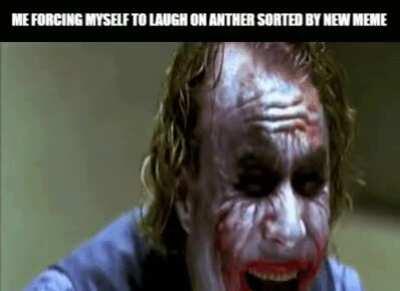I cant stand those bad memes anymore