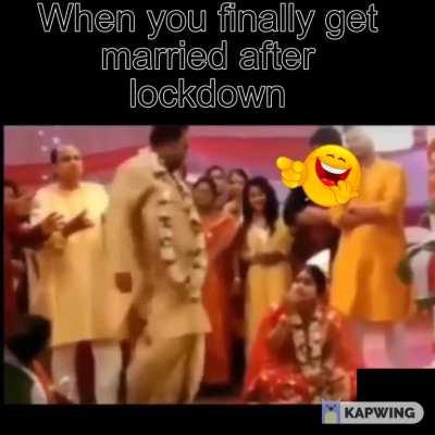When you finally get married after lockdown!