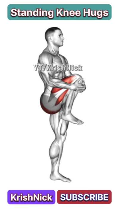 Standing Knee Hugs Stretch for Flexibility & Balance
