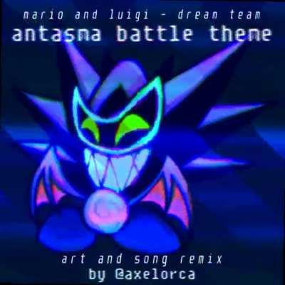 Antasma battle theme remix!! Hope you enjoy :)