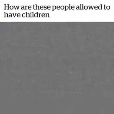 How are these people allowed to have Children