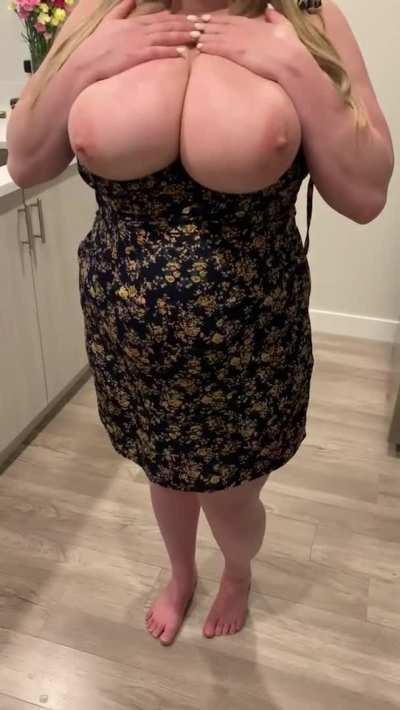 They’re so big it take a little time to pull them out of my dress