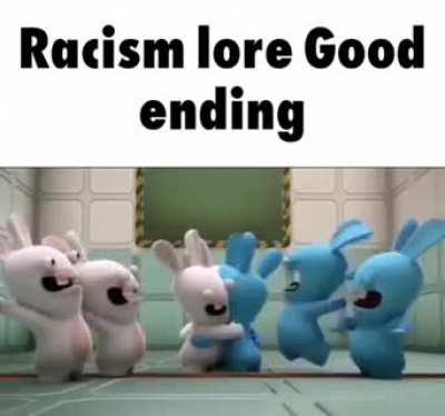 Racism lore #3