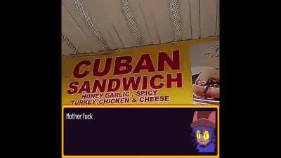 Niko dont want no Cuban Sandwich
