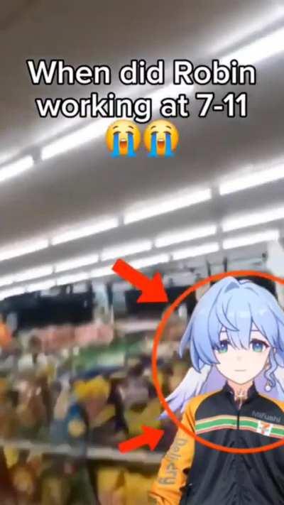 Robin caught working at 7-11😭