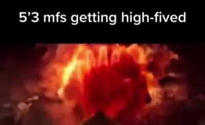 5’3 mfs getting high-fived