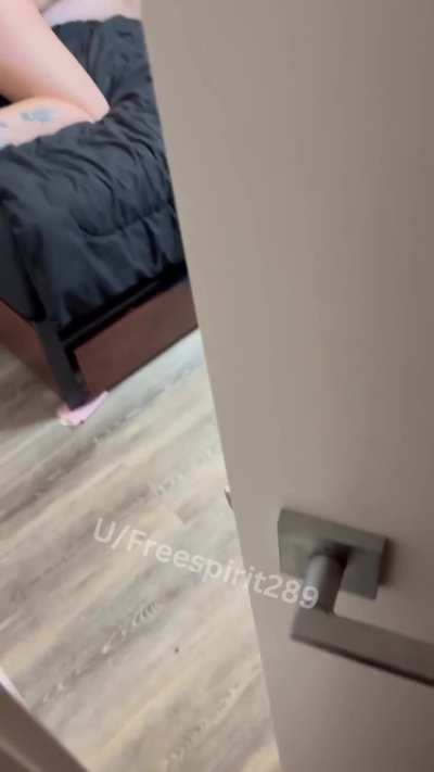 My roomie thought I was gone