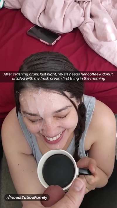 After crashing drunk last night, my sis needs her